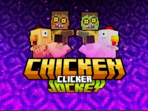 Chicken Jockey Clicker